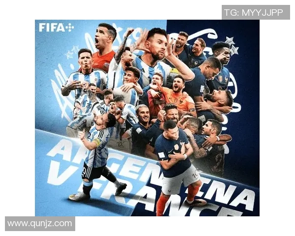 发国与阿根廷的巅峰对决谁能在世界杯历史上书写新的传奇